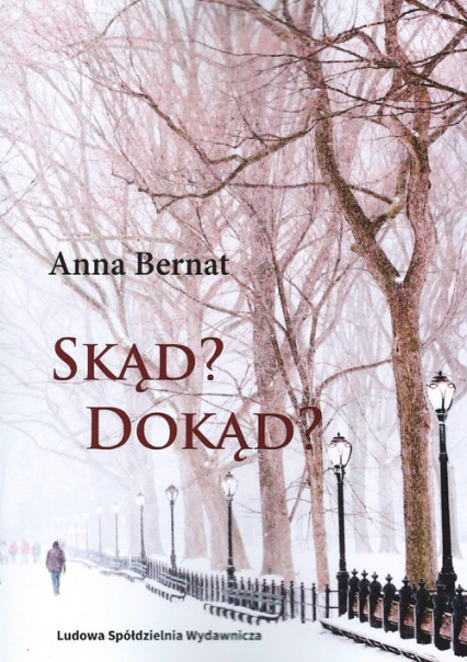 Skąd Dokąd - Anna Bernat | okładka