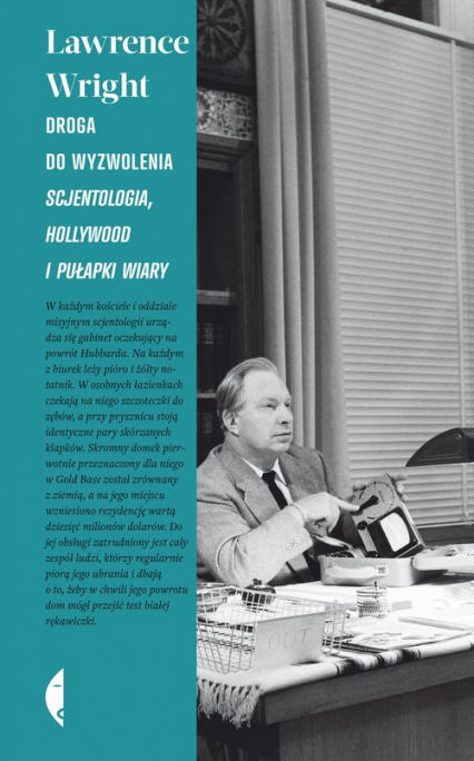 Droga do wyzwolenia Scjentologia, Hollywood i pułapki wiary - Lawrence Wright, Wright Lawrence | okładka