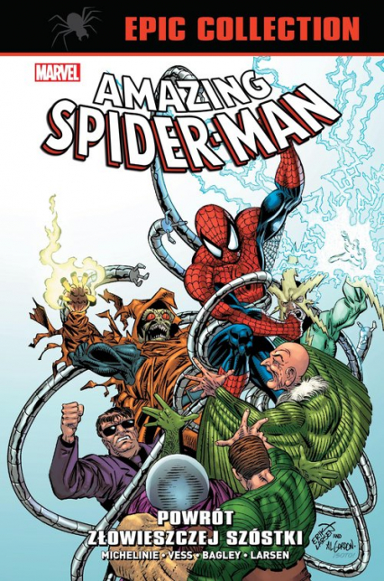 Powrót Złowieszczej Szóstki. Amazing Spider-Man Epic Collection -  | okładka