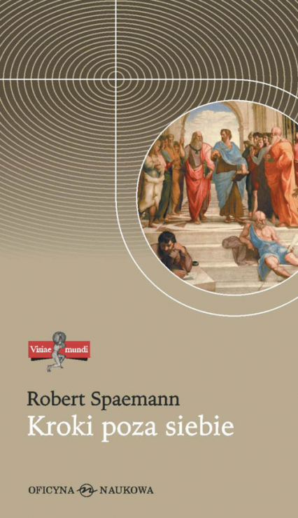 Kroki poza siebie Przemówienia i eseje I - Robert Spaemann | okładka