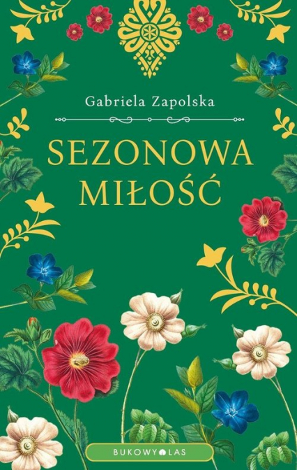 Sezonowa miłość - Gabriela Zapolska | okładka