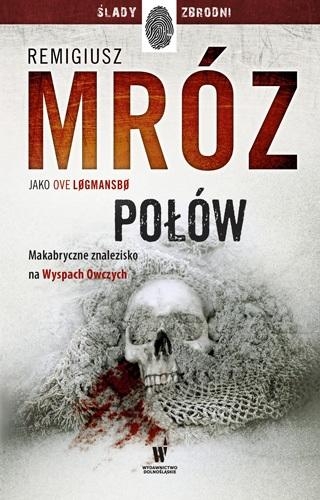 Połów - Remigiusz Mróz | okładka