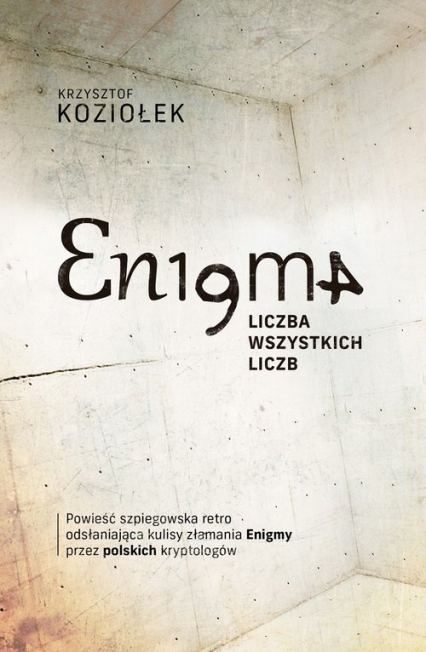 Enigma liczba wszystkich liczb - Krzysztof Koziołek | okładka