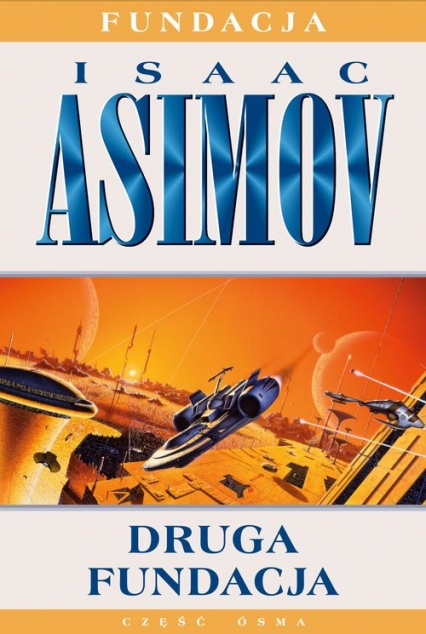 Druga Fundacja - Isaac Asimov | okładka