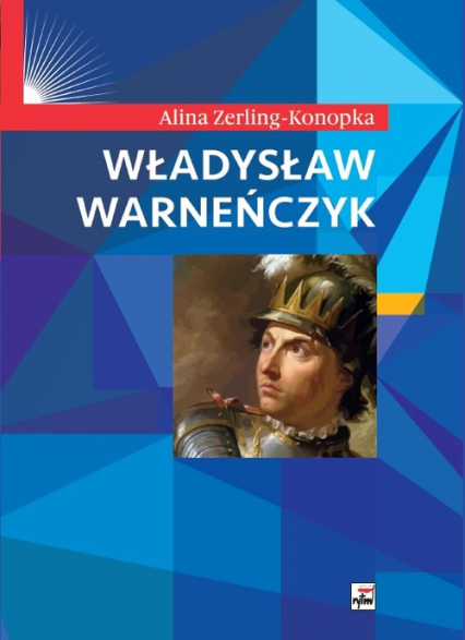 Władysław Warneńczyk - Alina Zerling-Konopka | okładka