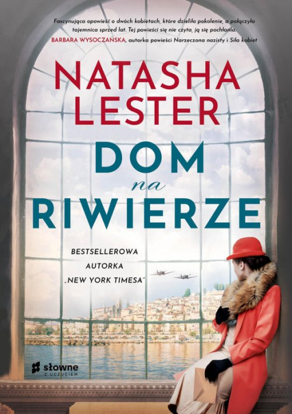 Dom na Riwierze - Natasha Lester | okładka