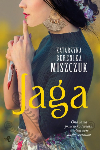 Jaga - Katarzyna Berenika Miszczuk | okładka