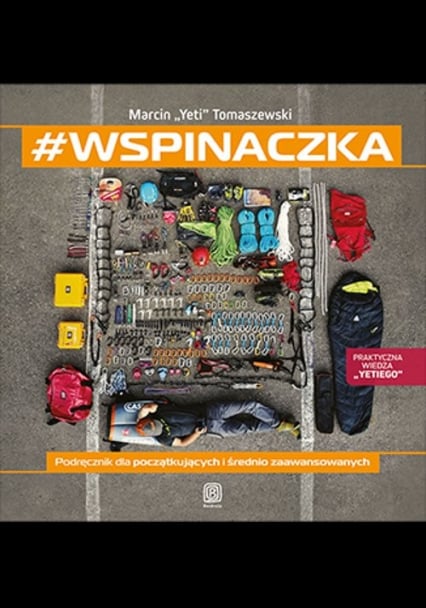 #wspinaczka Podręcznik dla początkujących i średnio zaawansowanych - Marcin Tomaszewski | okładka