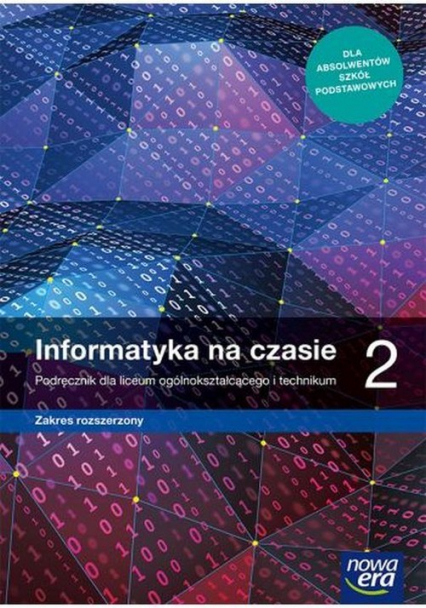 Informatyka na czasie 2 Podręcznik Zakres rozszerzony Szkoła ponadpodstawowa - Borowiecki Maciej | okładka