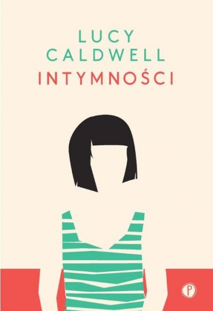 Intymności - Lucy Caldwell | okładka