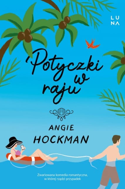Potyczki w raju - Angie Hockman | okładka