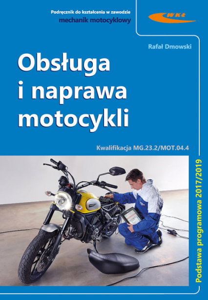 Obsługa i naprawa motocykli - Dmowski Rafał | okładka