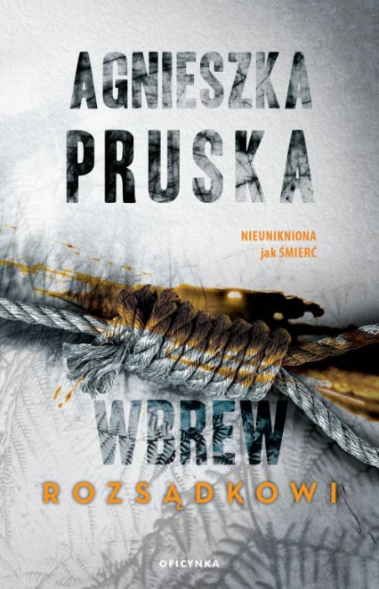 Wbrew rozsądkowi - Agnieszka Pruska | okładka