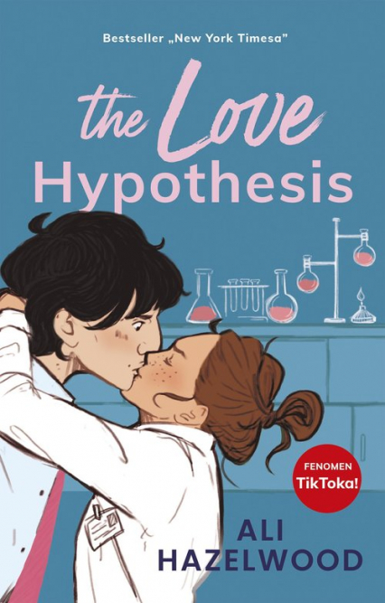 The Love Hypothesis - Ali Hazelwood | okładka