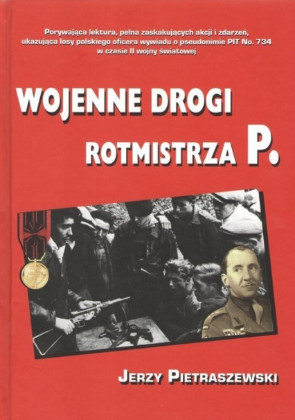Wojenne drogi rotmistrza P - Jerzy Pietraszewski | okładka