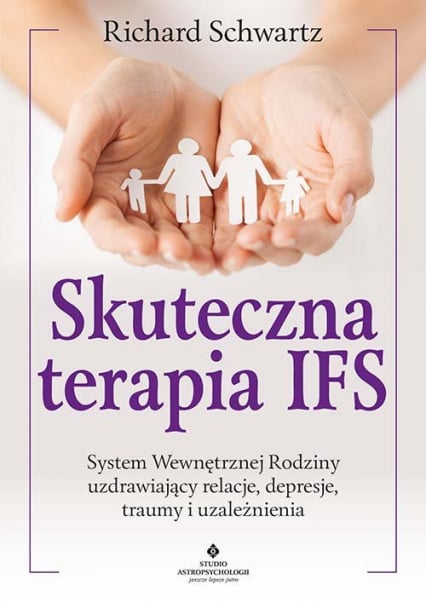 Skuteczna terapia IFS - Richard Schwartz | okładka