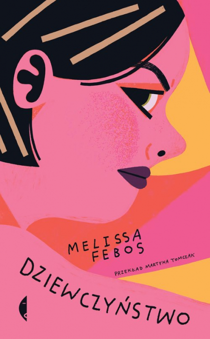 Dziewczyństwo - Melissa Febos | okładka