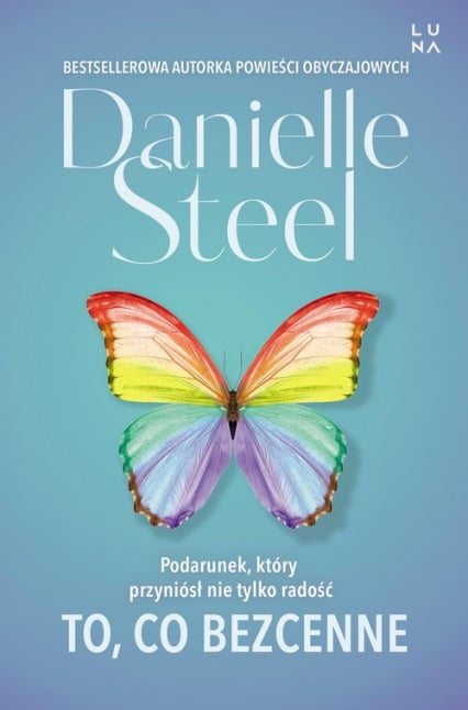 To co bezcenne - Danielle Steel | okładka