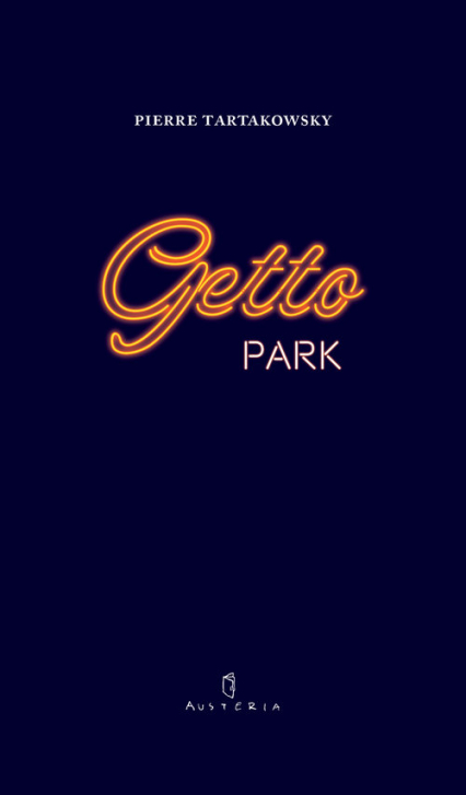 Getto Park - Pierre Tarkowsky | okładka