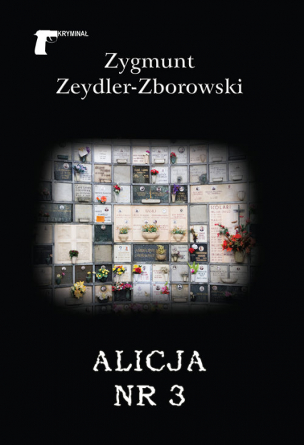 Alicja nr 3 - Zeydler Zborowski Zygmunt | okładka
