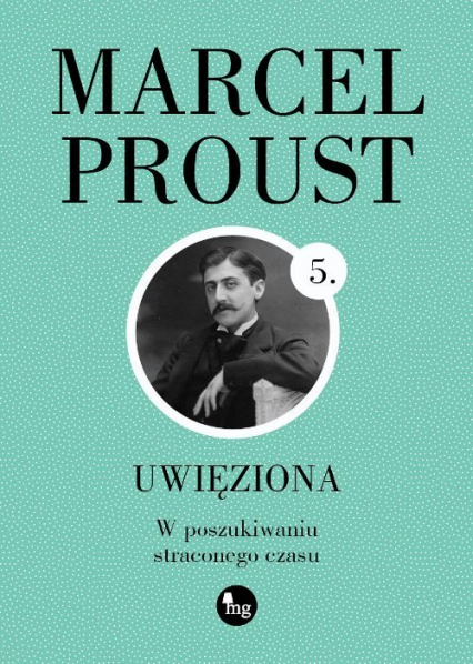 Uwięziona - Marcel Proust | okładka