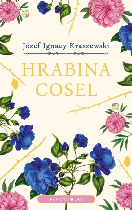 Hrabina Cosel - Józef Ignacy Kraszewski | okładka