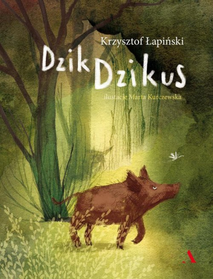 Dzik Dzikus - Krzysztof Łapiński | okładka