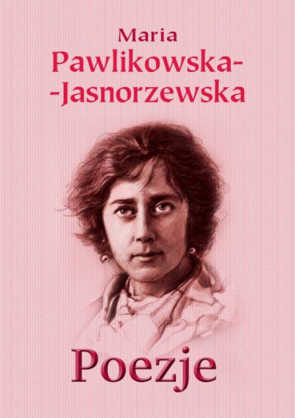 Poezje - Maria Pawlikowska-Jasnorzewska | okładka