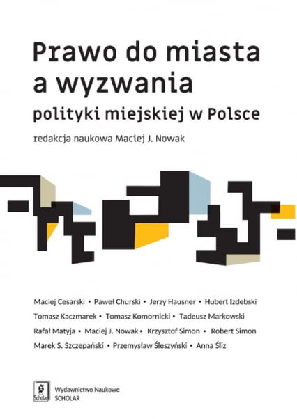 Prawo do miasta a wyzwania polityki miejskiej w Polsce -  | okładka