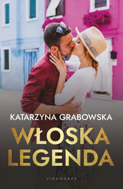 Włoska legenda - Katarzyna Grabowska | okładka
