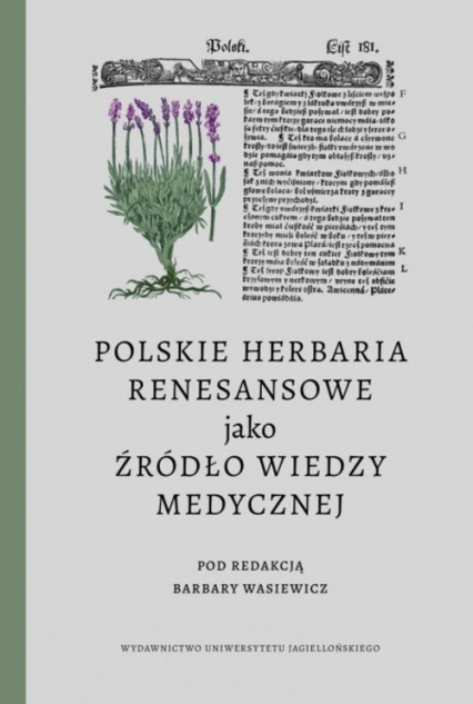 Polskie herbaria renesansowe jako źródło wiedzy medycznej -  | okładka