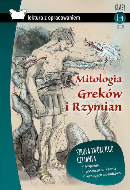 Mitologia Greków i Rzymian Lektura z opracowaniem - Opracowanie Zbiorowe | okładka