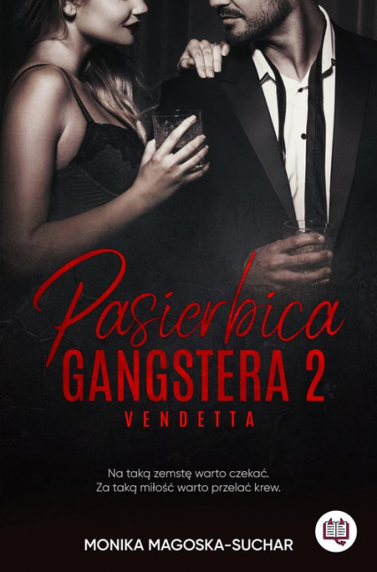 Pasierbica gangstera Tom 2 Vendetta - Magoska-Suchar Monika | okładka