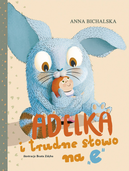Adelka i trudne słowo na - Anna Bichalska | okładka