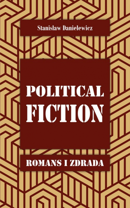 Political fiction Romans i zdrada - Danielewicz Stanisław | okładka