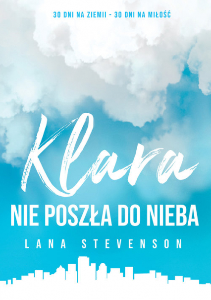 Klara nie poszła do Nieba - Lana Stevenson | okładka