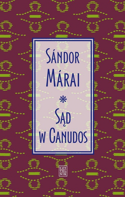 Sąd w Canudos - Marai Sandor | okładka