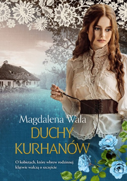 Duchy kurhanów - Magdalena Wala | okładka