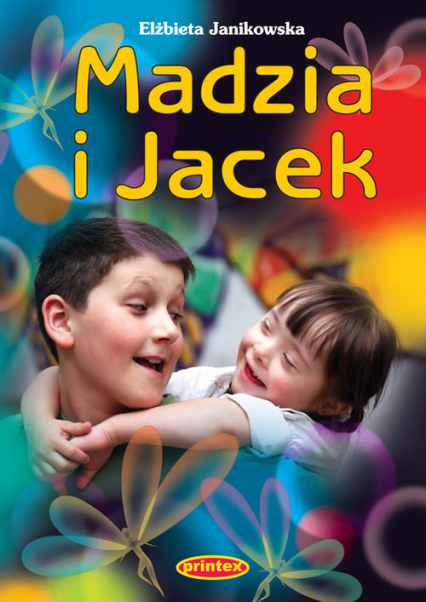 Madzia i Jacek - Elżbieta Janikowska | okładka