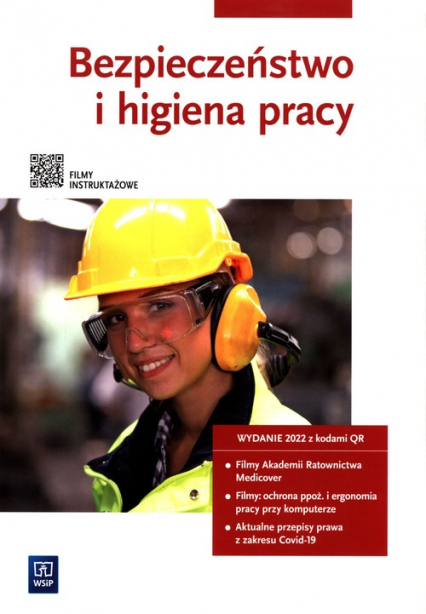Bezpieczeństwo i higiena pracy Podręcznik z filmami instruktażowymi - Bukała Wanda | okładka