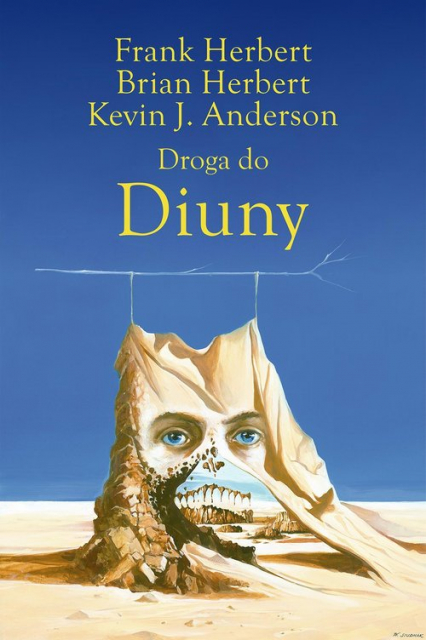 Droga do Diuny - Frank Herbert, Herbert  Brian, Kevin J. Anderson | okładka
