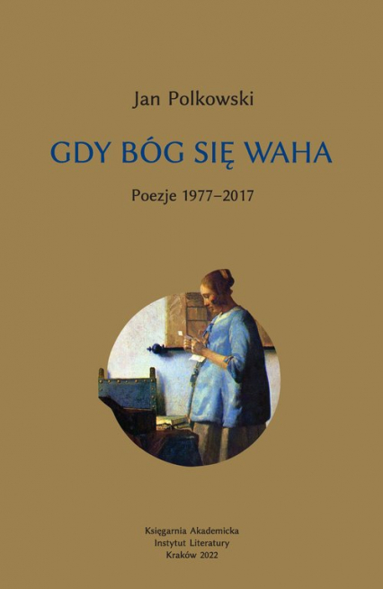 Gdy Bóg się waha 1 Poezje 1977-2017 - Jan Polkowski | okładka