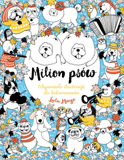 Milion psów - Lulu Mayo | okładka