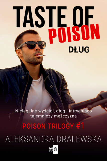 Taste of poison Dług - Aleksandra Dralewska | okładka