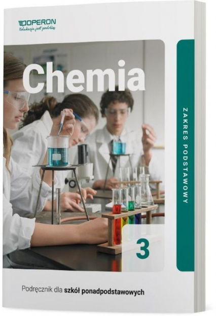 Chemia 3 Podręcznik Zakres podstawowy Szkoła ponadpodstawowa - Irena Bylińska | okładka