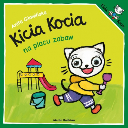 Kicia Kocia na placu zabaw - Anita Głowińska | okładka