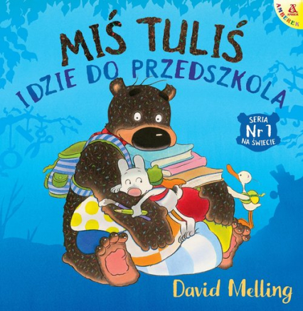 Miś Tuliś idzie do przedszkola - David Melling | okładka