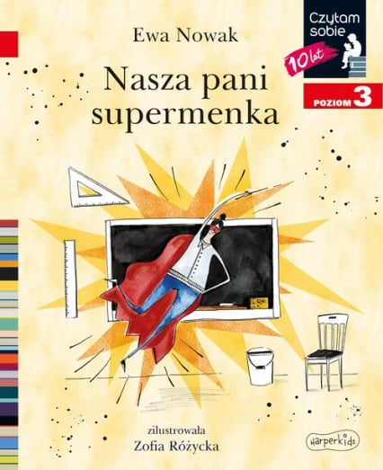 Nasza pani supermenka Czytam sobie Poziom 3 - Ewa Nowak | okładka