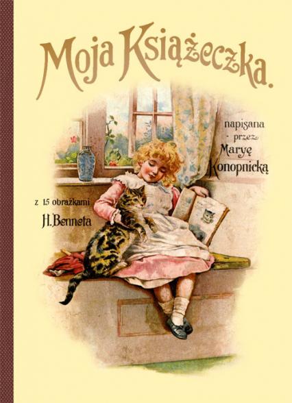 Moja Książeczka - Maria Konopnicka | okładka