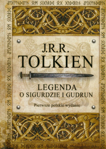 Legenda o Sigurdzie i Gudrun - John Ronald Reuel Tolkien | okładka